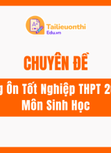 Chuyên Đề Tổng Ôn Tốt Nghiệp THPT 2026 Môn Sinh Học
